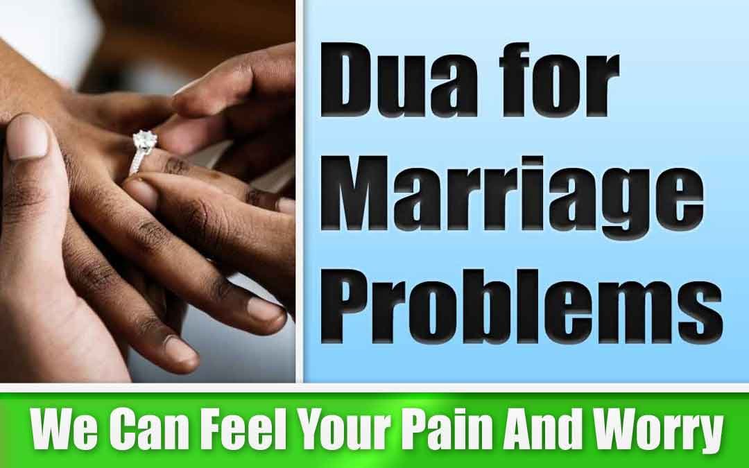 Most Powerful Dua To Remove Marriage Problems