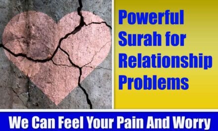 Powerful Surah for Relationship Problems