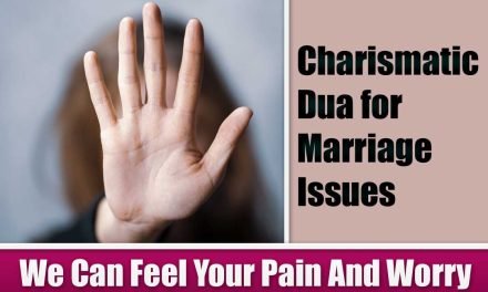 Charismatic Dua for Marriage Issues